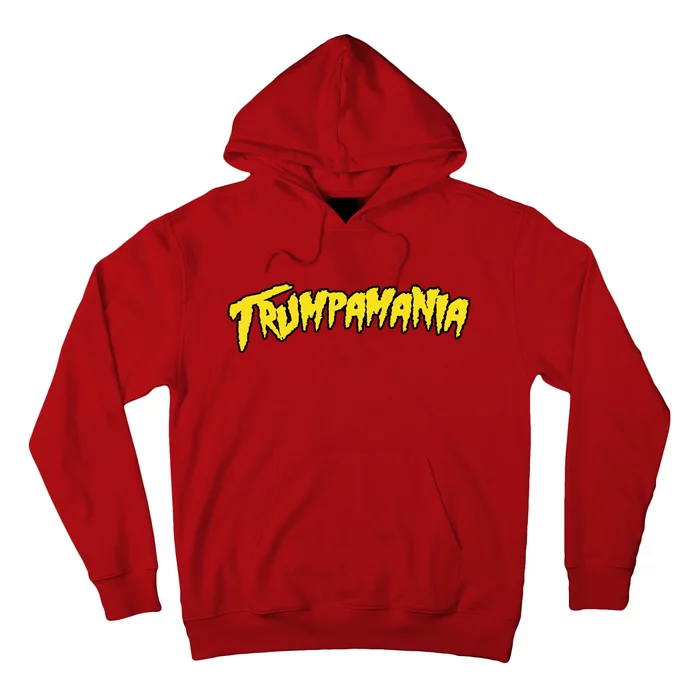 Trumpamania Trump 2024 Hoodie