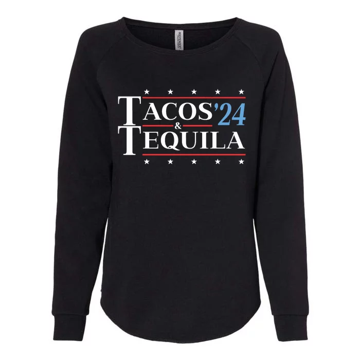 Tacos Tequila 24 Funny Presidential Election 2024 Parody Womens California Wash Sweatshirt