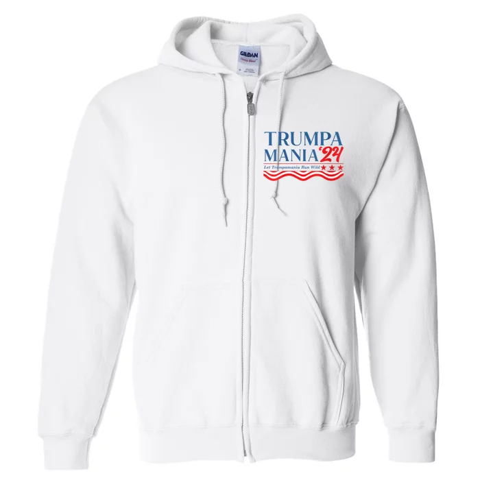 Trumpamania Trump 2024 Let “Trumpamania” Runs Wild Full Zip Hoodie