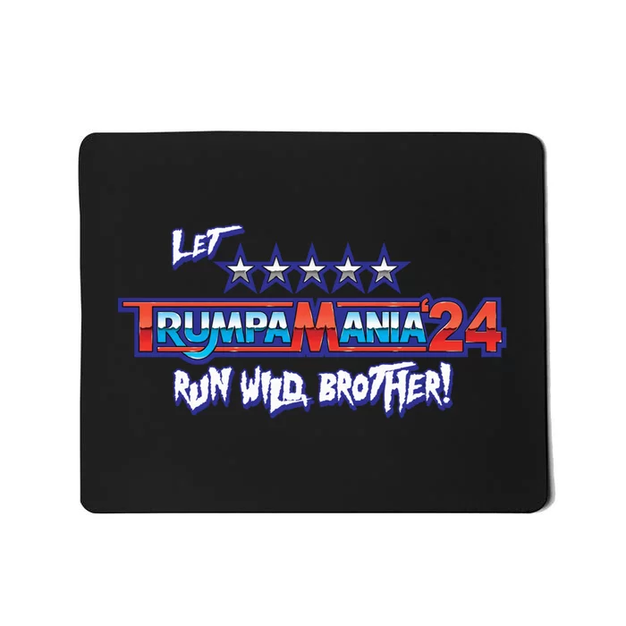 Trumpamania Trump 2024 Trumpamania Trump 2024 Wrestling Meme Mousepad