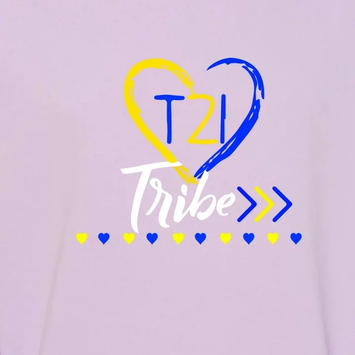 T21 Tribe 21 World Down Syndrome Awareness Day Heart Gift Garment-Dyed Sweatshirt