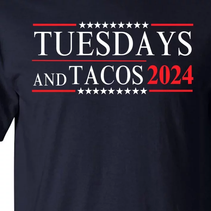 Tuesdays & Tacos 2024 Funny Foodie Trendy Mexican Fiesta Foodie Humor Taco Lover Tall T-Shirt