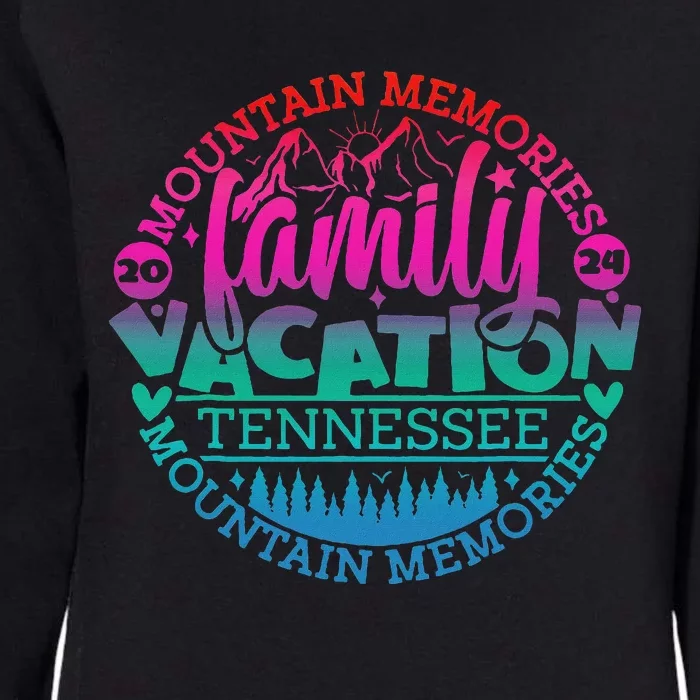 Tennessee Trip 2024 Family Vacation Making Memories Trip Womens California Wash Sweatshirt