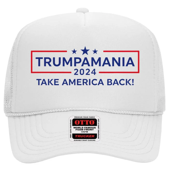 Trumpamania Trump 2024 Election Republican President High Crown Mesh Trucker Hat