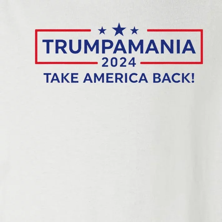 Trumpamania Trump 2024 Election Republican President Toddler Long Sleeve Shirt