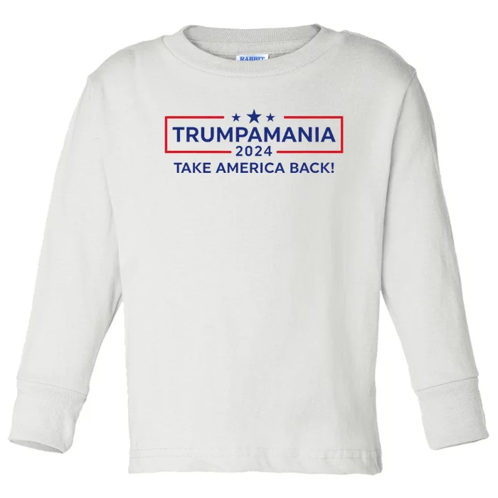 Trumpamania Trump 2024 Election Republican President Toddler Long Sleeve Shirt