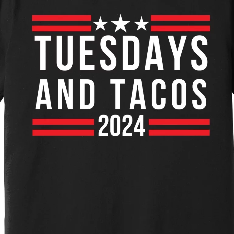 Tuesdays & Tacos 2024 Funny Foodie Trendy Mexican Fiesta Taco Lover Foodie Humor Premium T-Shirt