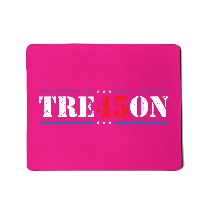 Tre45on Treason 45 2020 Election Anti Trump Democrat Gift Mousepad