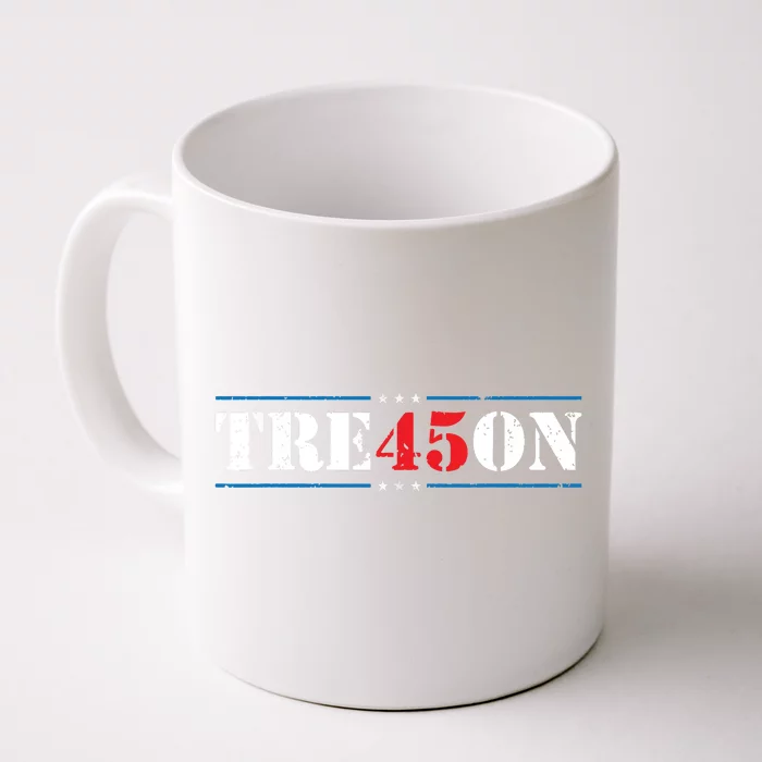 Tre45on Treason 45 2020 Election Anti Trump Democrat Gift Front & Back Coffee Mug