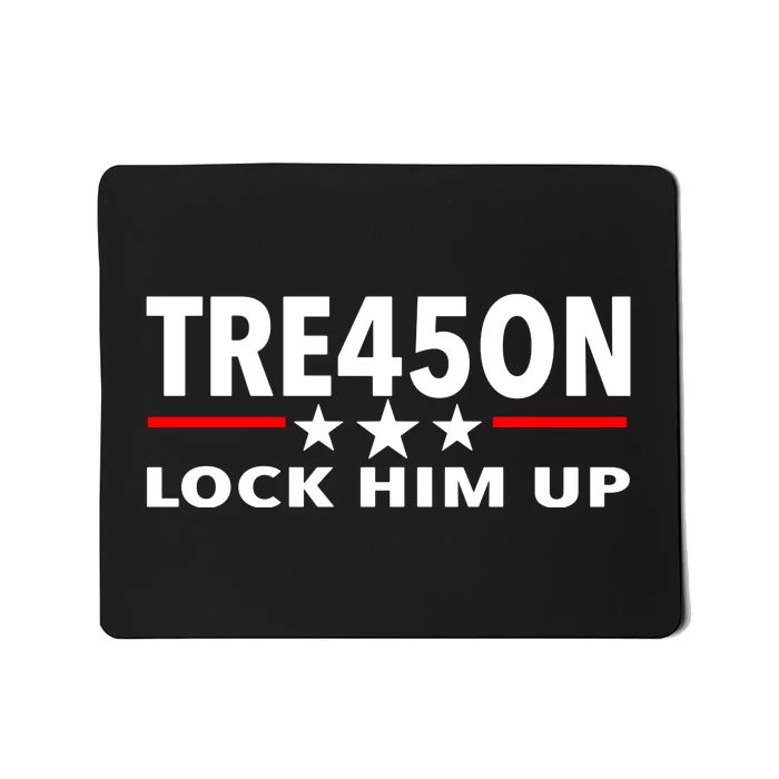 Tre45on Treason 45 Lock Him Up Mousepad