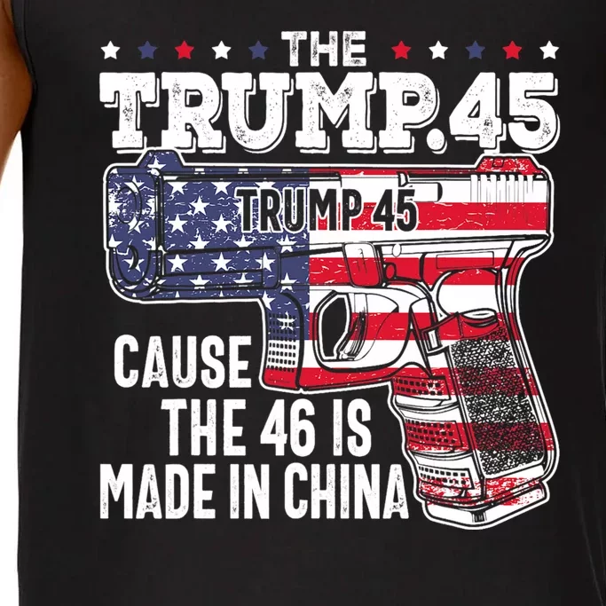 The Trump 45 Cause The 46 Is Made In China Comfort Colors® Tank Top