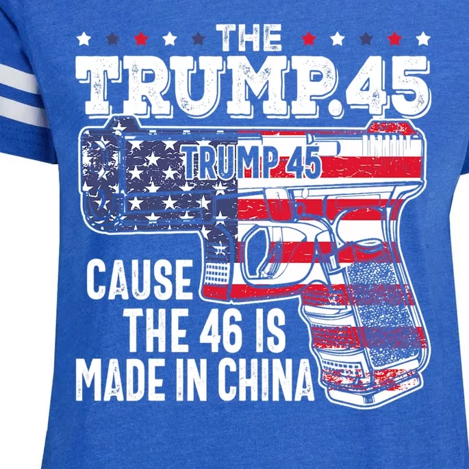 The Trump 45 Cause The 46 Is Made In China Enza Ladies Jersey Football T-Shirt