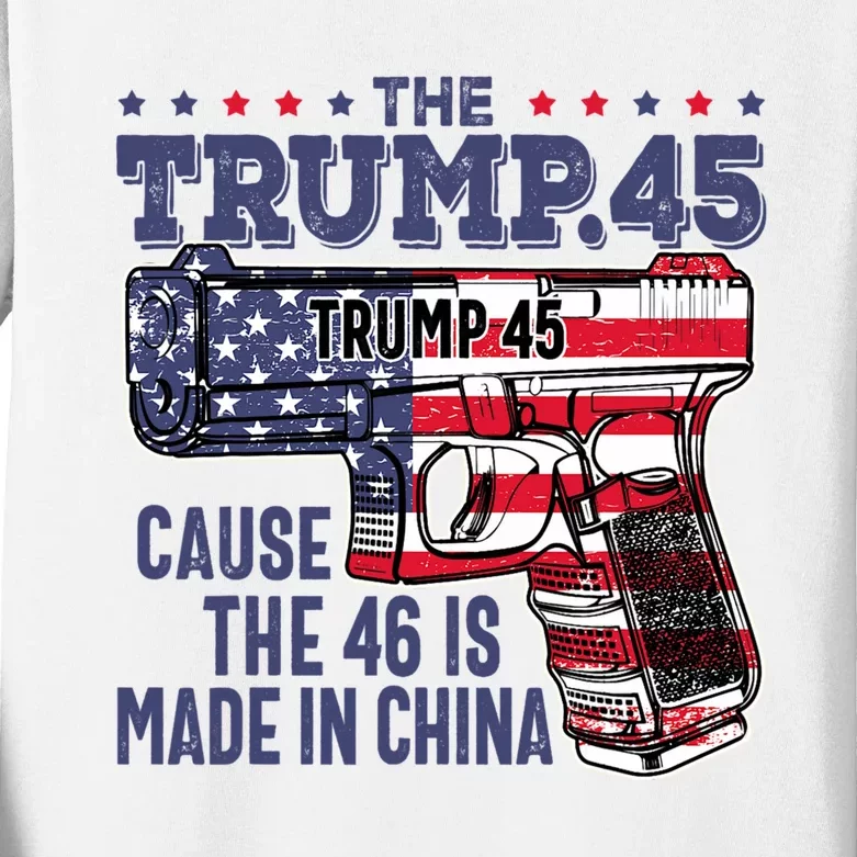 The Trump 45 Cause The 46 Is Made In China Kids Long Sleeve Shirt