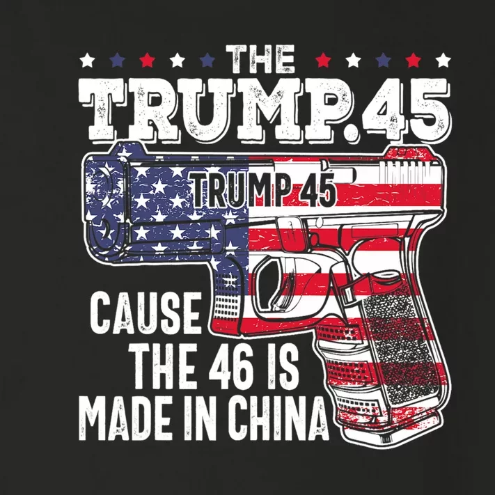 The Trump 45 Cause The 46 Is Made In China Toddler Long Sleeve Shirt