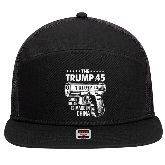 The Trump 45 Cause The 46 Is Made In China 7 Panel Mesh Trucker Snapback Hat