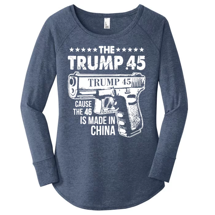 The Trump 45 Cause The 46 Is Made In China Gun Women's Perfect Tri Tunic Long Sleeve Shirt