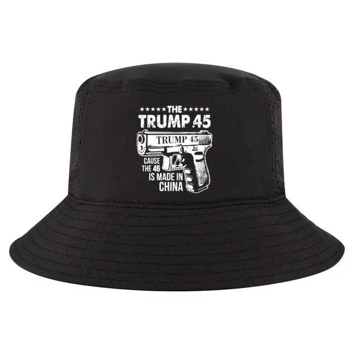 The Trump 45 Cause The 46 Is Made In China Cool Comfort Performance Bucket Hat