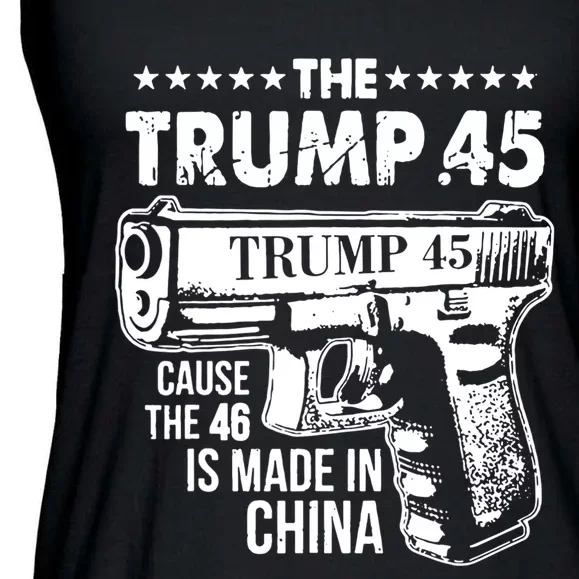 The Trump 45 Cause The 46 Is Made In China Ladies Essential Flowy Tank