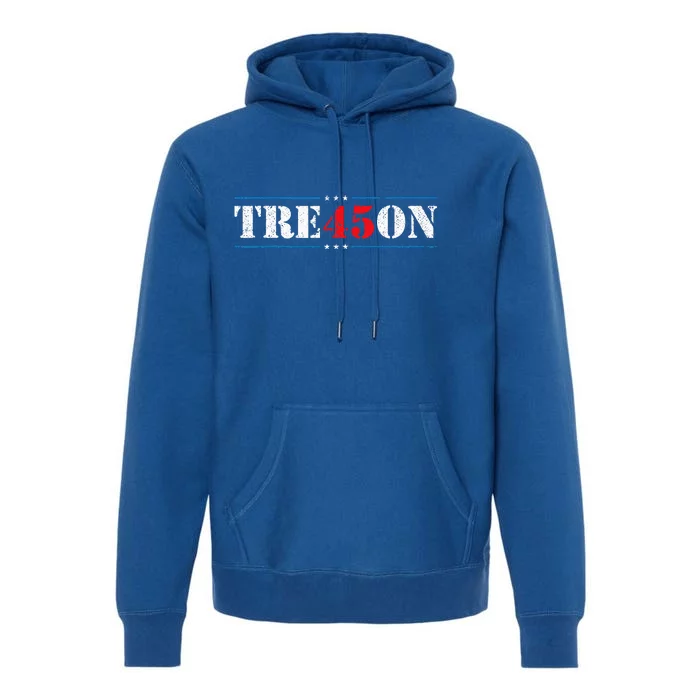 Tre45on Treason 45 2020 Election Anti Trump Premium Hoodie