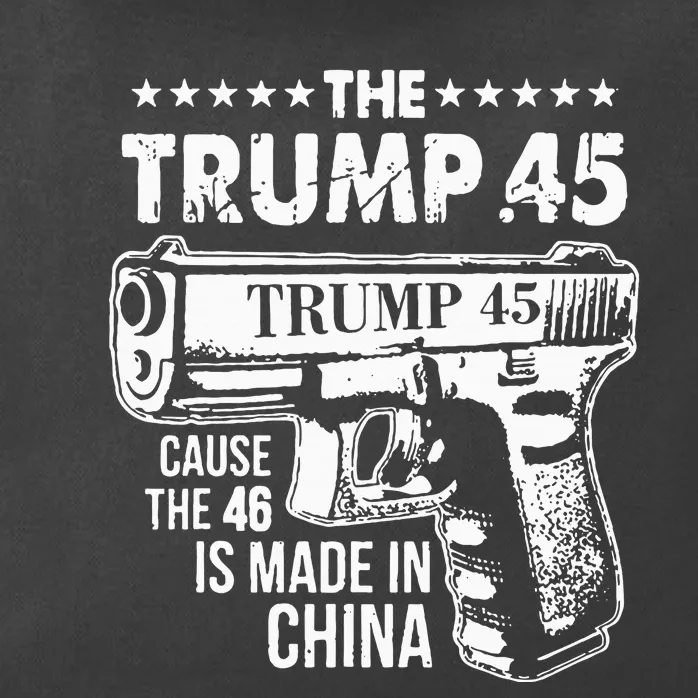 The Trump 45 Cause The 46 Is Made In China Zip Tote Bag