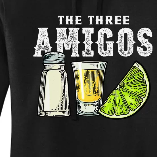 The Three Amigos Lime Salt Tequila Women's Pullover Hoodie