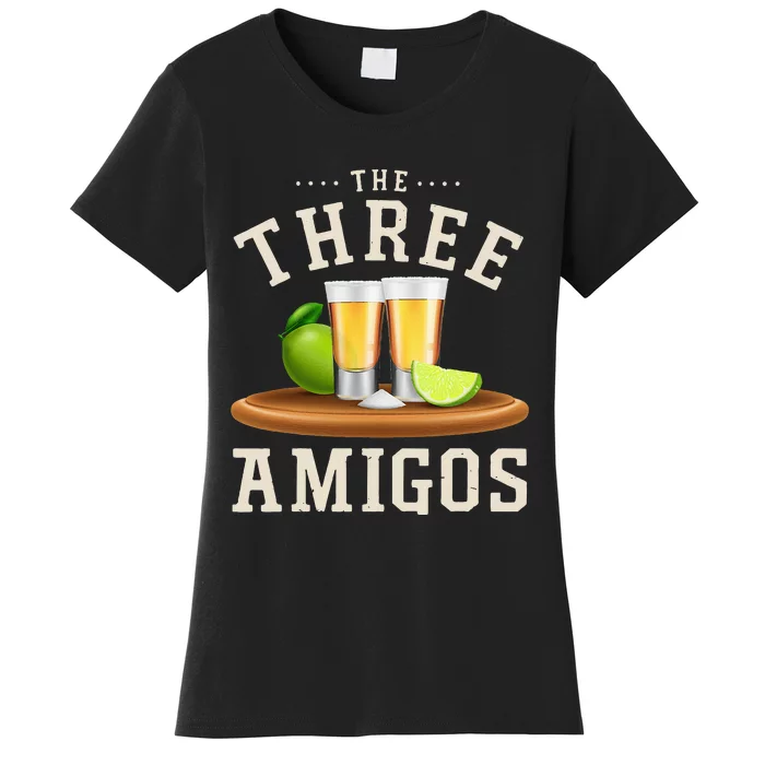 The Three Amigos Lime Salt Tequila Funny Cinco De Mayo Gifts Women's T-Shirt