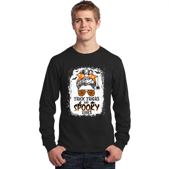 Thick Thighs And Spooky Vibes Halloween Messy Bun Funny Tall Long Sleeve T-Shirt