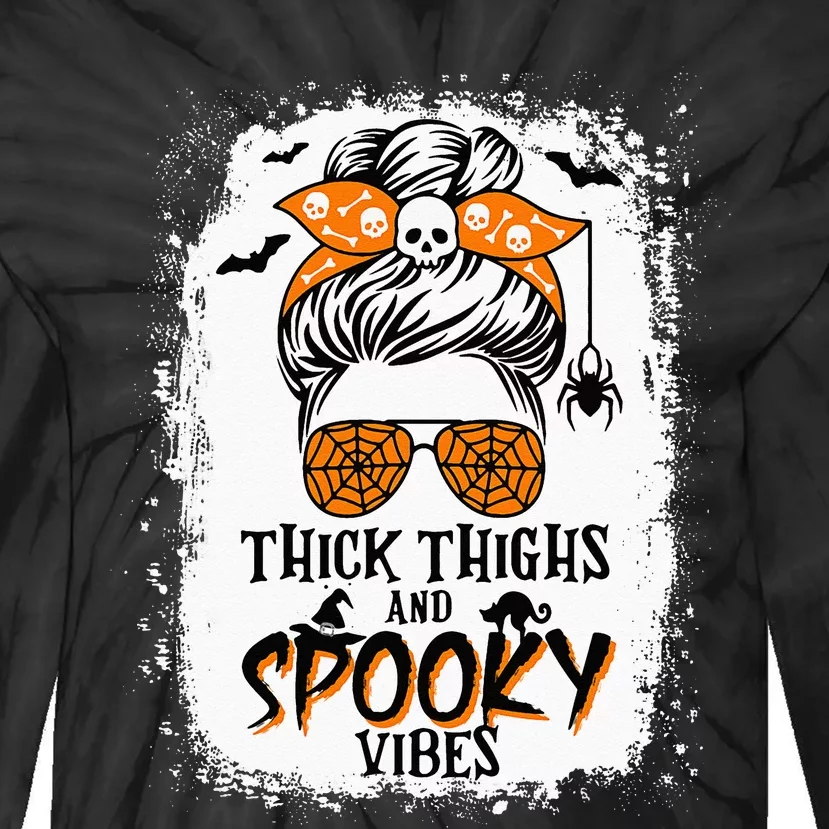 Thick Thighs And Spooky Vibes Halloween Messy Bun Funny Tie-Dye Long Sleeve Shirt