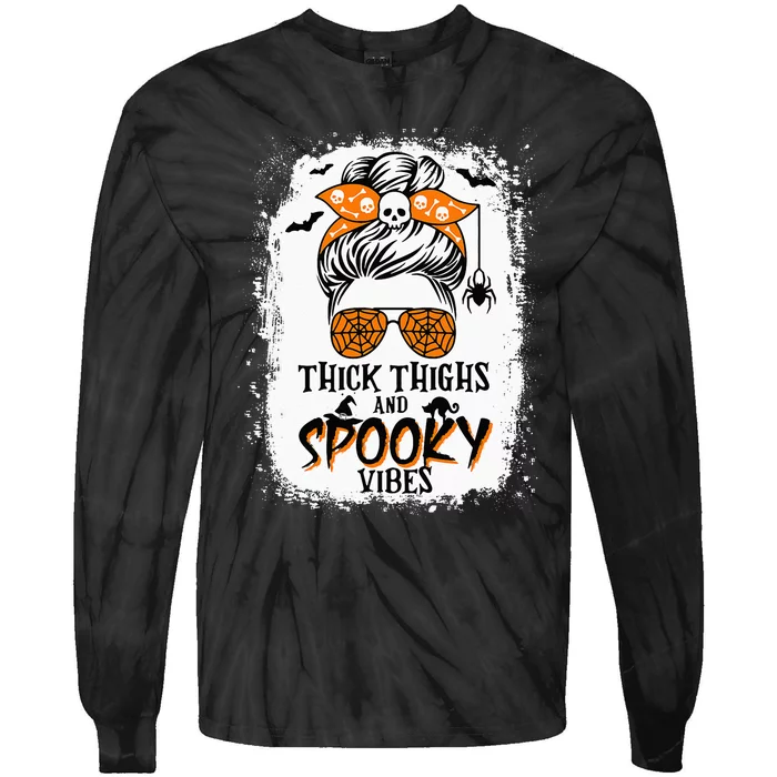 Thick Thighs And Spooky Vibes Halloween Messy Bun Funny Tie-Dye Long Sleeve Shirt