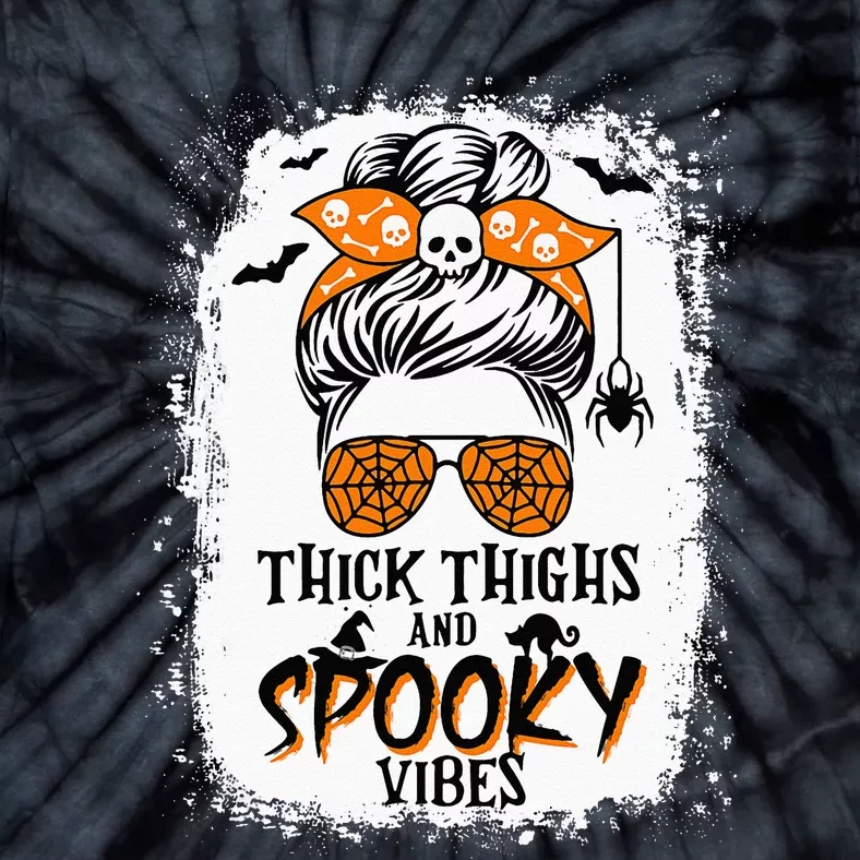 Thick Thighs And Spooky Vibes Halloween Messy Bun Funny Tie-Dye T-Shirt