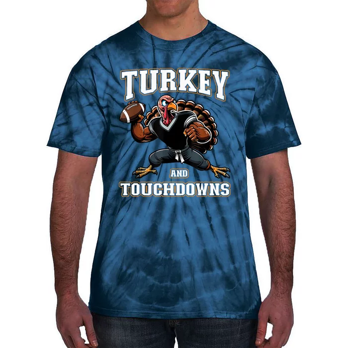 Thanksgiving Turkey And Touchdowns Tie-Dye T-Shirt