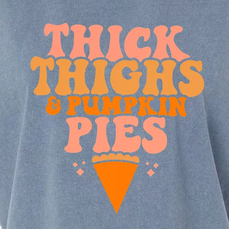 Thick Thighs And Pumpkin Pies Family Thanksgiving Garment-Dyed Women's Muscle Tee