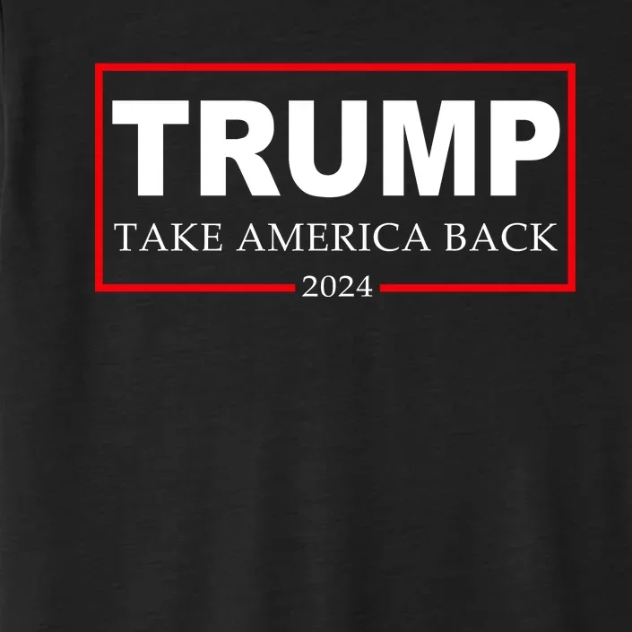 Trump Take America Back! ChromaSoft Performance T-Shirt