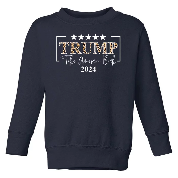 Trump Take America Back 2024 Cheetah Print Election Toddler Sweatshirt