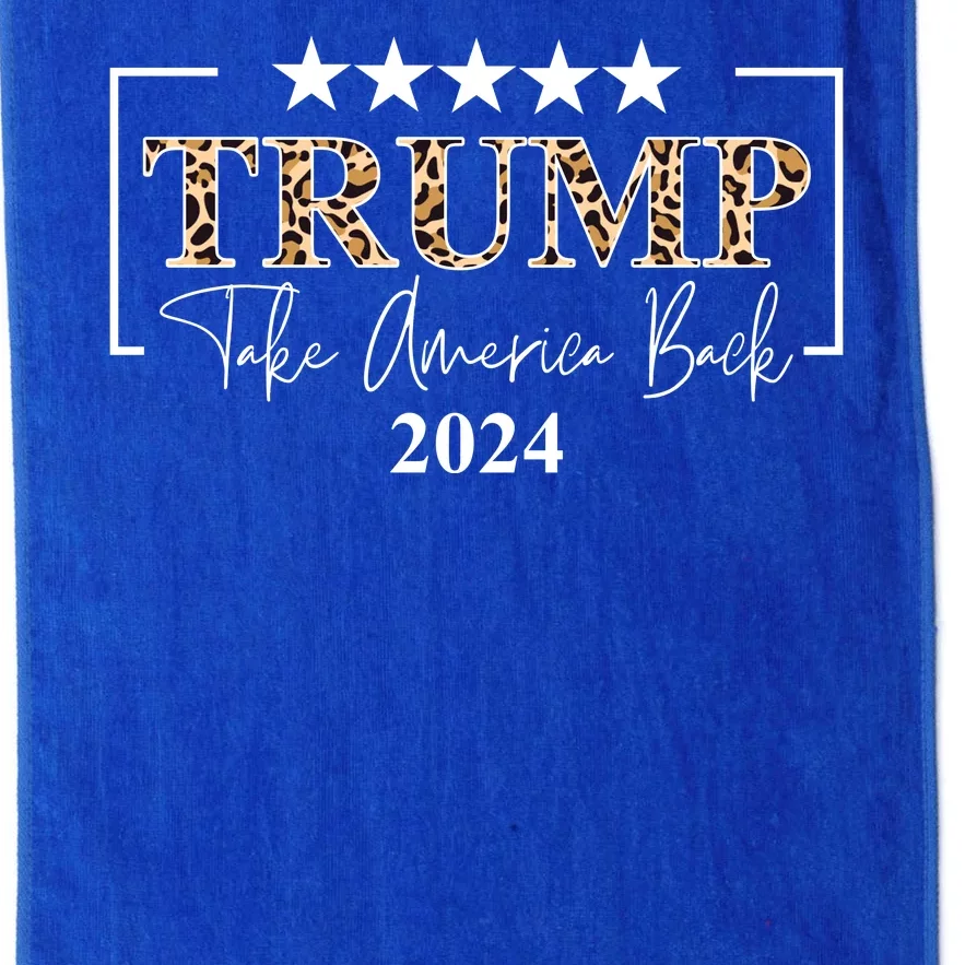 Trump Take America Back 2024 Cheetah Print Election Platinum Collection Golf Towel