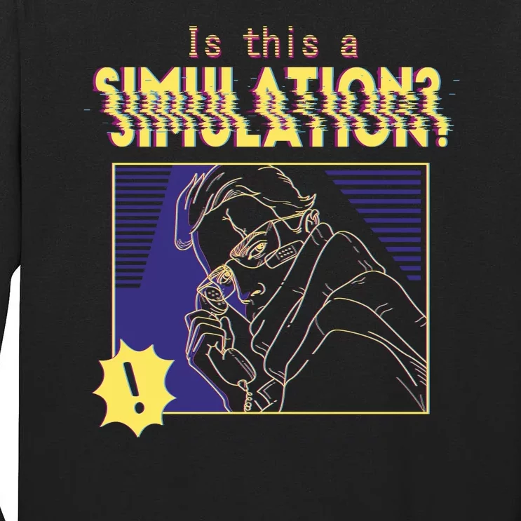 This This A Simulation Tall Long Sleeve T-Shirt