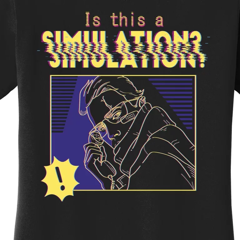 This This A Simulation Women's T-Shirt