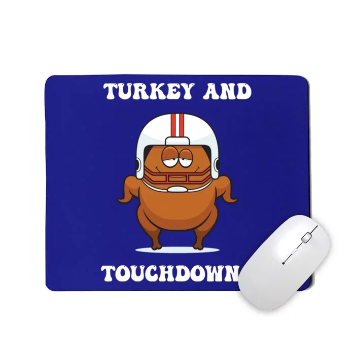 Thanksgiving Turkey And Touchdowns Football Gift Mousepad