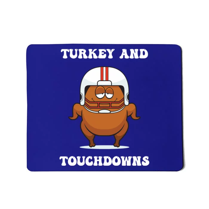 Thanksgiving Turkey And Touchdowns Football Gift Mousepad