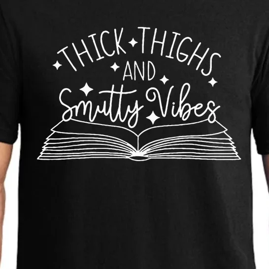 Thick Thighs And Smutty Vibes Smut Reader Pajama Set