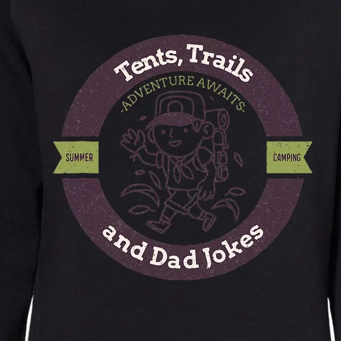 Tents Trails And Dad Jokes Camping Dad Gift Womens California Wash Sweatshirt