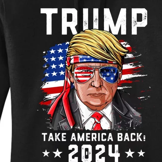 Trump Take America Back 2024 American Flag Politics Women's Pullover Hoodie