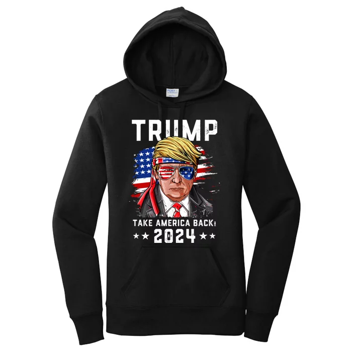 Trump Take America Back 2024 American Flag Politics Women's Pullover Hoodie