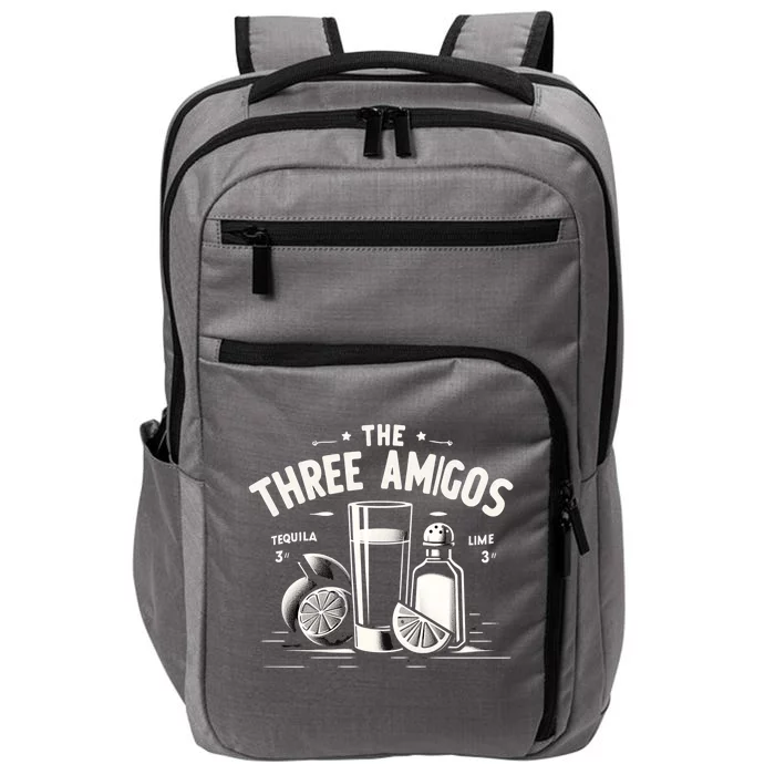 The Three Amigos Tequila Salt Lime Shots Cinco De Mayo Day Gift Impact Tech Backpack