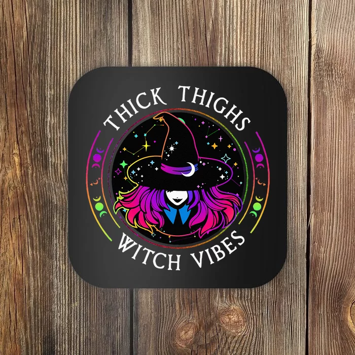 Thick Thighs And Witch Vibes Halloween Costume Witchy Women Coaster