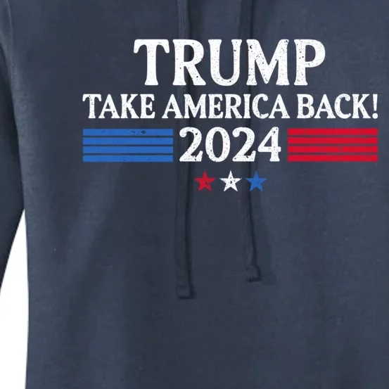 Trump Take America Back 2024 American Flag Politics Women's Pullover Hoodie