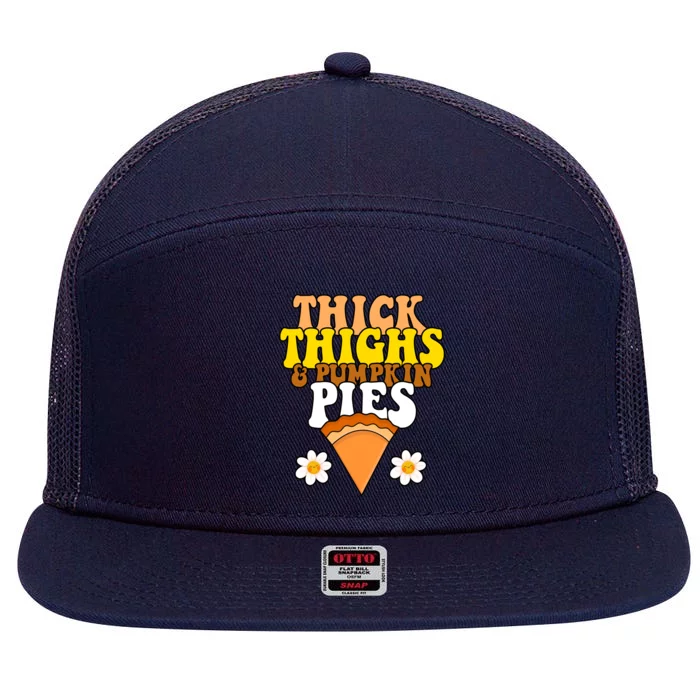 Thick Thighs And Pumpkin Pies Cute Thanksgiving 7 Panel Mesh Trucker Snapback Hat