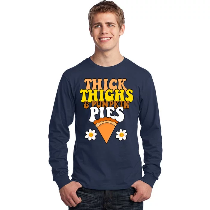 Thick Thighs And Pumpkin Pies Cute Thanksgiving Tall Long Sleeve T-Shirt