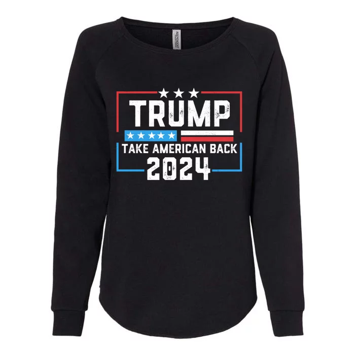 Trump Take America Back 2024 4th Of July America Flag Retro Meaningful Gift Womens California Wash Sweatshirt