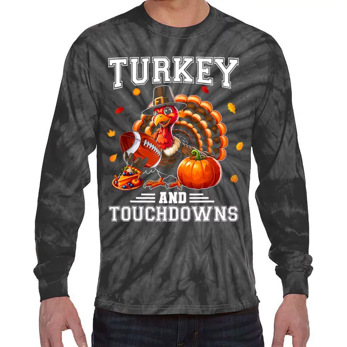 Thanksgiving Turkey And Touchdowns Football Tie-Dye Long Sleeve Shirt